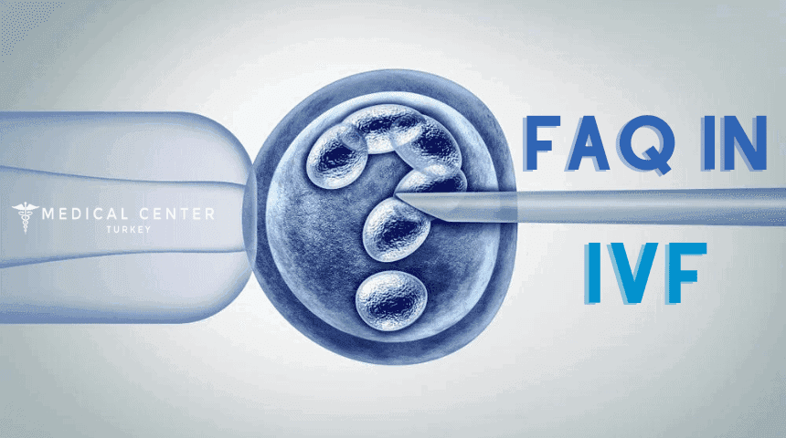 Frequently Asked Questions in IVF