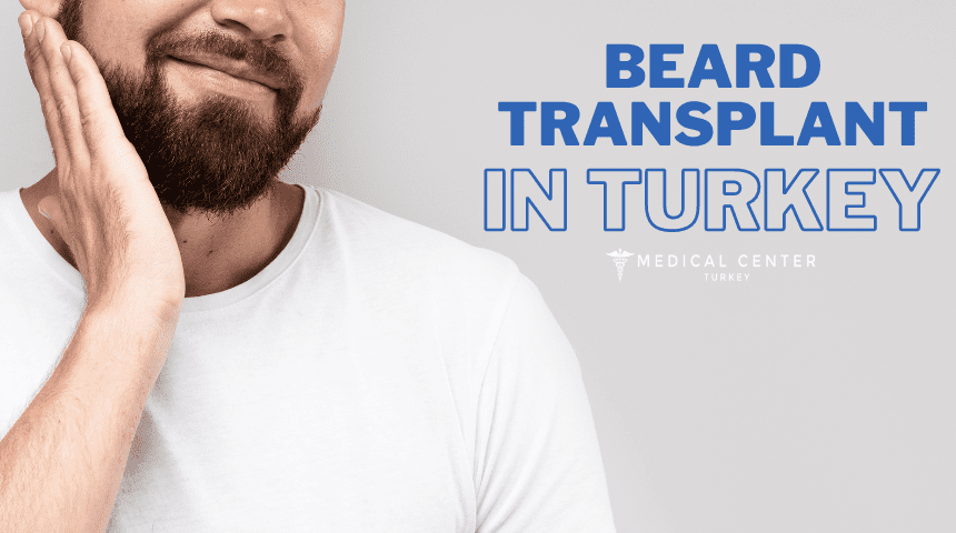 Beard Transplant In Turkey