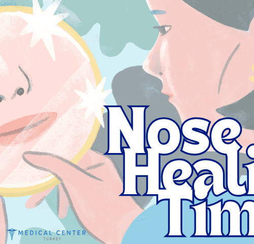 Nose Job Healing Time