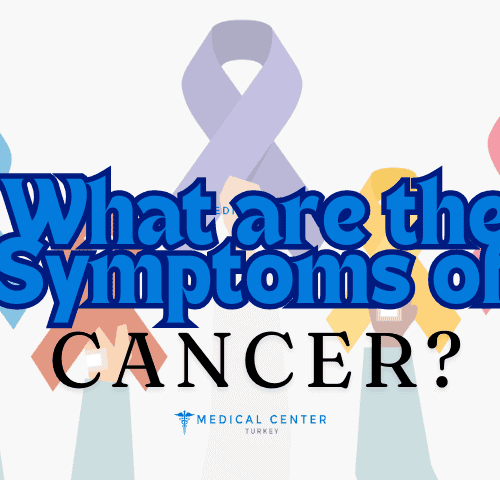What are the Symptoms of Cancer?